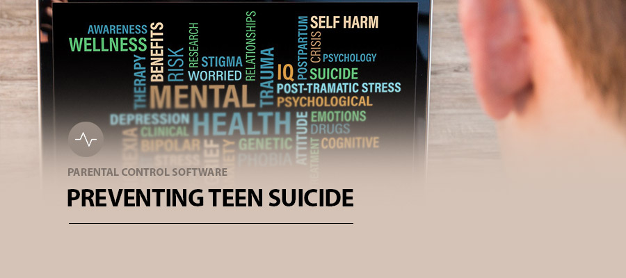 How Parental Control Software Can Save Your Child’s Life + Other Tools For Suicide Prevention