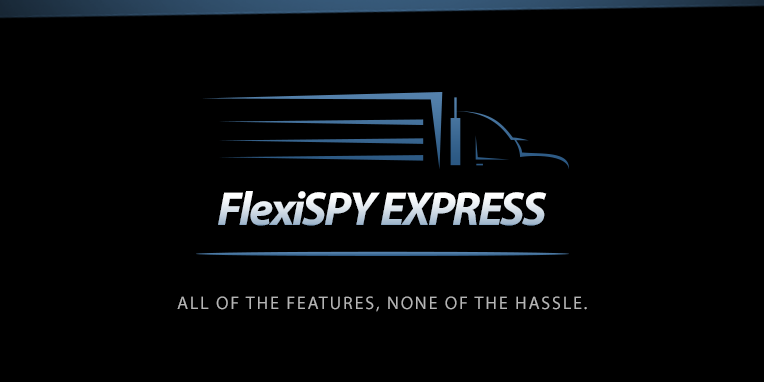 FlexiSPY EXPRESS Is Back And Better Than Ever