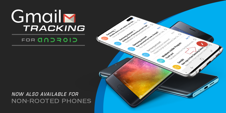 Gmail Tracking on Android — Now Also Available for Non-Rooted Phones