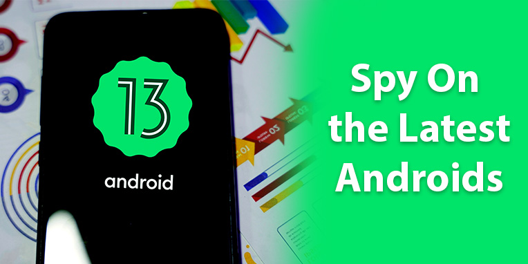 FlexiSPY Now Supports Android 13!